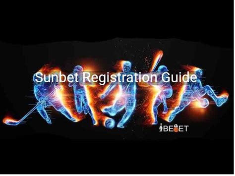 sunbet register|Sunbet Registration Guide .